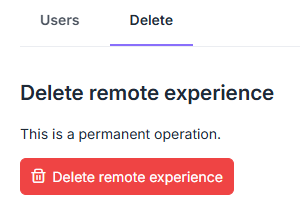 Delete tab of a Remote Experience