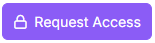 Request Access button